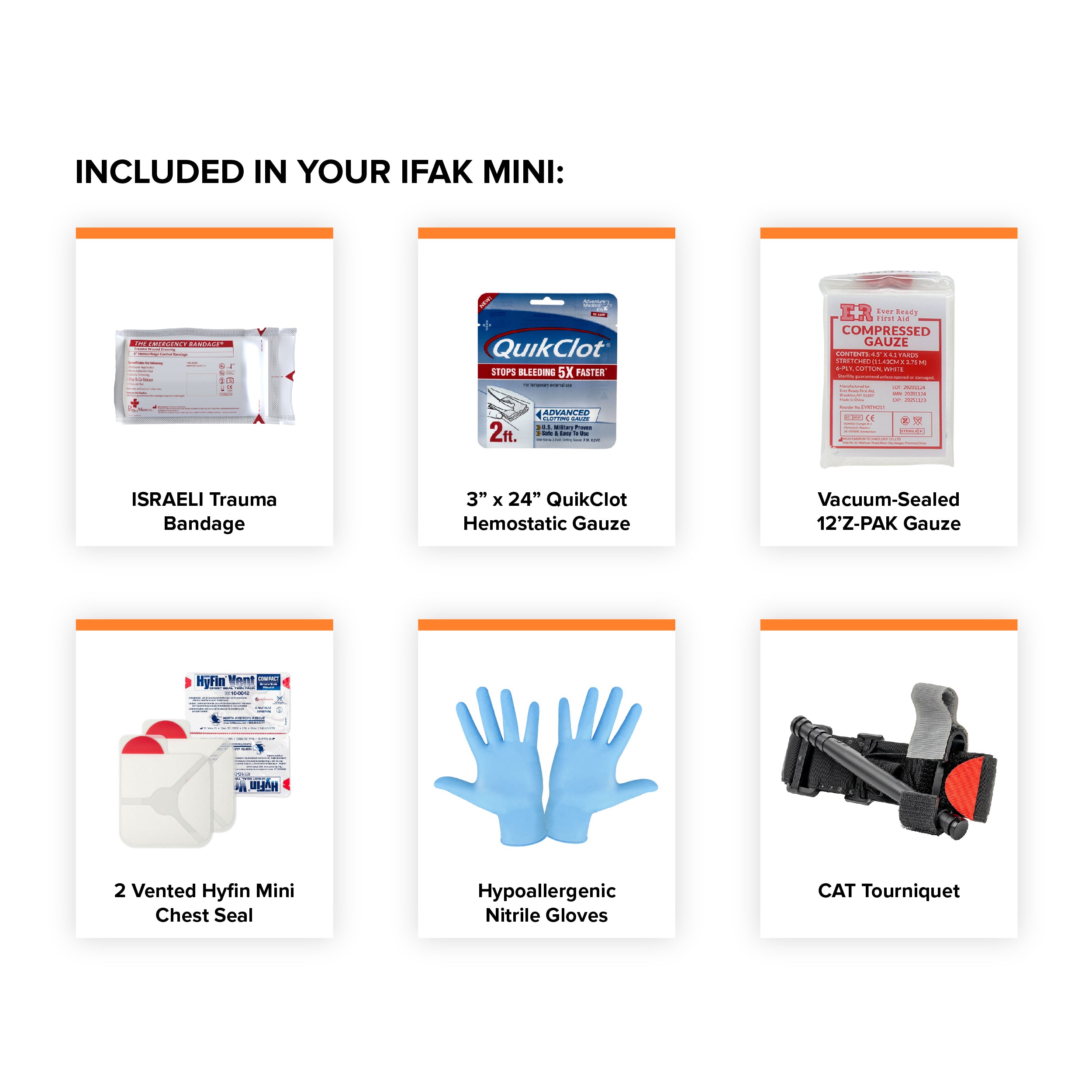 The image shows six medical items included in an IFAK Mini: Israeli trauma bandage, QuikClot gauze, vacuum-sealed gauze, vented chest seal, blue nitrile gloves, and a CAT tourniquet.